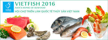 Hội Chợ Triển Lãm Quốc Tế Thủy Sản Việt Nam (VIETFISH)
