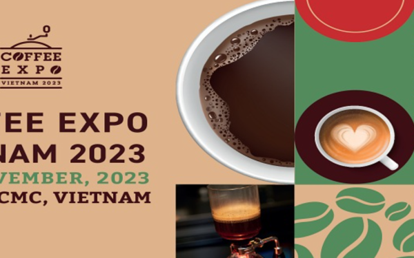 THE COFFEE EXPO VIETNAM 2023 – Triển lãm Quốc tế Cà Phê, Bánh và Trà tại Việt Nam