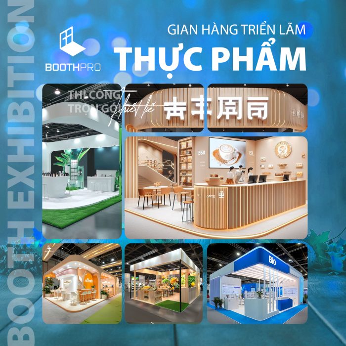 Thiết Kế Thi Công Gian Hàng Triển Lãm Ngành Thực Phẩm – Yếu Tố Tạo Nên Sự Khác Biệt Tại Triển